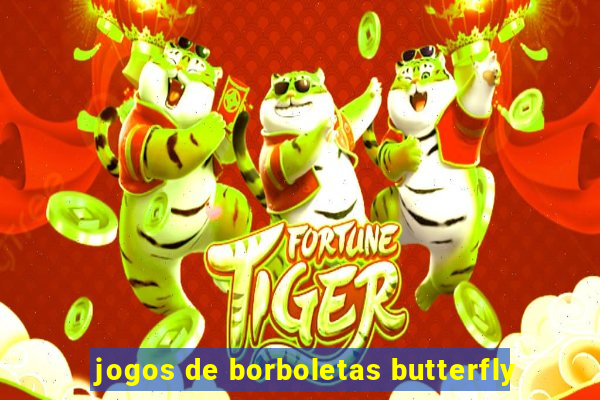 jogos de borboletas butterfly